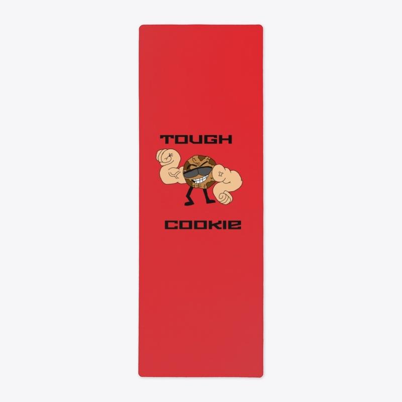 TOUGH COOKIE (Yoga Mat)