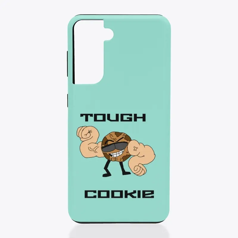 TOUGH COOKIE (Samsung Tough Case)